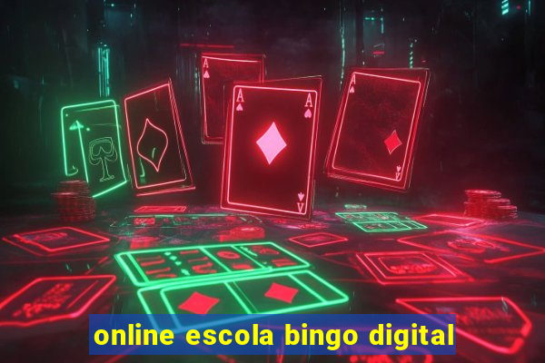 online escola bingo digital